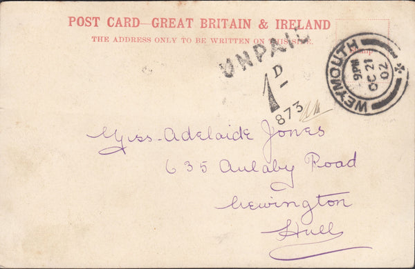 117153 1902 UNPAID MAIL WEYMOUTH TO HULL/'UNPAID' HAND STAMP OF WEYMOUTH.