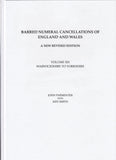 125799 BARRED NUMERAL CANCELLATIONS OF ENGLAND AND WALES by John Parmenter - A New Revised Edition, Volume Six - Warwickshire to Yorkshire.