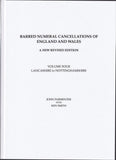 125801 BARRED NUMERAL CANCELLATIONS OF ENGLAND AND WALES by John Parmenter - A New Revised Edition, Volume Four - Lancashire to Nottinghamshire.
