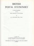 127069 'BRITISH POSTAL STATIONERY, A PRICED HANDBOOK OF THE POSTAL STATIONERY OF GREAT BRITAIN' BY A K HUGGINS.
