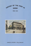 127314 'HISTORY OF THE POST IN DERBY 1635-1941' BY HAROLD WILSON.