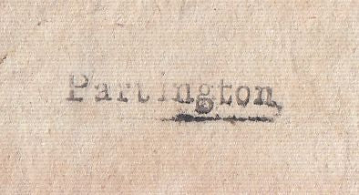 129051 1779 'PARTINGTON' LONDON GENERAL POST RECEIVER'S HAND STAMP OF RICHARD PARTINGTON OF HOLBORN ON LETTER LONDON TO BRIDGWATER, SOMERSET.