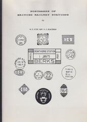 129106 'POSTMARKS OF BRITISH RAILWAY STATIONS' BY W.T. PIPE AND G.J. BLACKMAN.