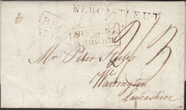 129620 1810 MAIL NEWCASTLE UPON TYNE TO WARRINGTON WITH BOXED 'MISSENT/TO/BERWICK' HAND STAMP (NR218).