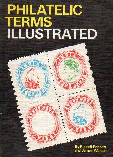 66104 - PHILATELIC TERMS ILLUSTRATED by Russell Bennett an...