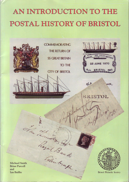 78311 - 'AN INTRODUCTION TO THE POSTAL HISTORY OF BRISTOL' b...