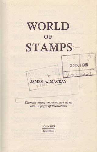 78612 - WORLD OF STAMPS by James Mackay. 1964 hardback (22...