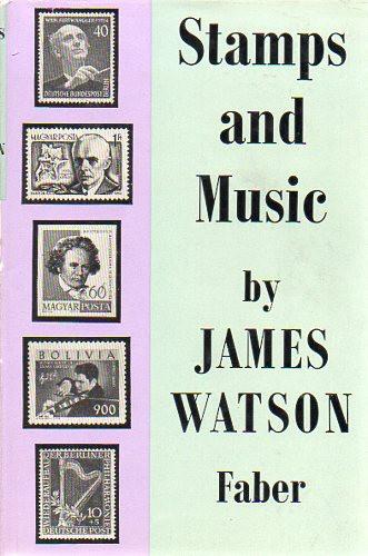 78712 - STAMPS AND MUSIC, James Watson, 1962 (copy ex publ...