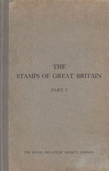 78714 - THE POSTAGE STAMPS OF GREAT BRITAIN PART 1 1840-1853 by J...