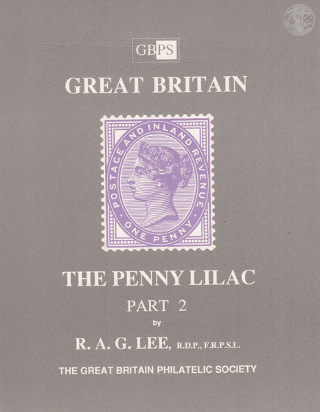 78722 'GREAT BRITAIN - THE PENNY LILAC, PART 2' RAG Lee. ...