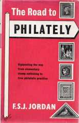 78770 - THE ROAD TO PHILATELY, FSJ Jordan 1960. Hardback (...