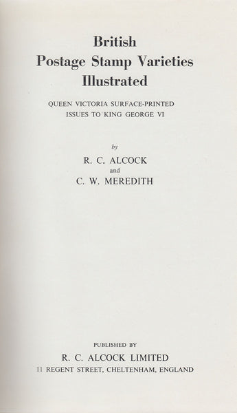 81778 - "BRITISH POSTAGE STAMP VARIETIES ILLUSTRATED" BY ALCOCK AND MEREDITH.