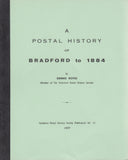 81785 - A POSTAL HISTORY OF BRADFORD TO 1884 BY DENNIS BOYES.