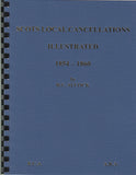 83573 - 'SCOTS LOCAL CANCELLATIONS ILLUSTRATED 1854-1860' BY R C ALCOCK.