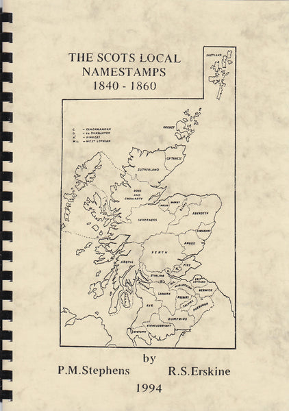 83586 - 'THE SCOTS LOCAL NAMESTAMPS 1840-1860' by Stephens and Erskine.