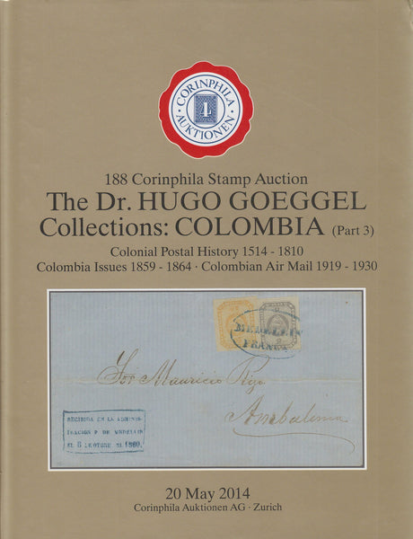 83593 - THE DR HUGO GOEGGEL COLLECTIONS: COLOMBIA PART 3. ...