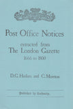 84789'POST OFFICE NOTICES: EXTRACTED FROM THE LONDON GAZETTE 1666-1800'by Haslam and Moreton.