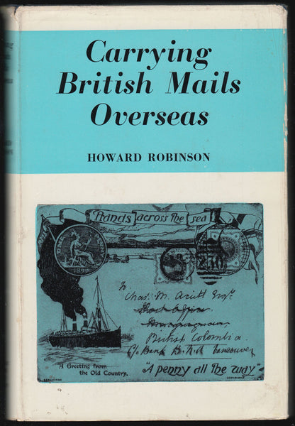84818 - CARRYING BRITISH MAIL OVERSEAS by Howard Robinson....