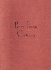 84988 - PENNY POSTAGE CENTENARY by Samuel Graveson. A fine...