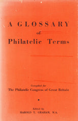 90930 - A GLOSSARY OF PHILATELIC TERMS Compiled for The Ph...