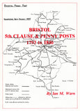 91049 - 'BRISTOL 5TH CLAUSE AND PENNY POSTS 1793 TO 1840' BY IAN N.WARN.
