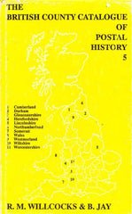 91160 - 'THE BRITISH COUNTY CATALOGUE OF POSTAL HISTORY VOL...
