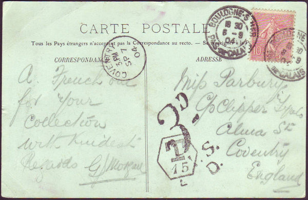 94902 - 1904 UNDERPAID MAIL BOULOGNE FRANCE TO COVENTRY. Post...