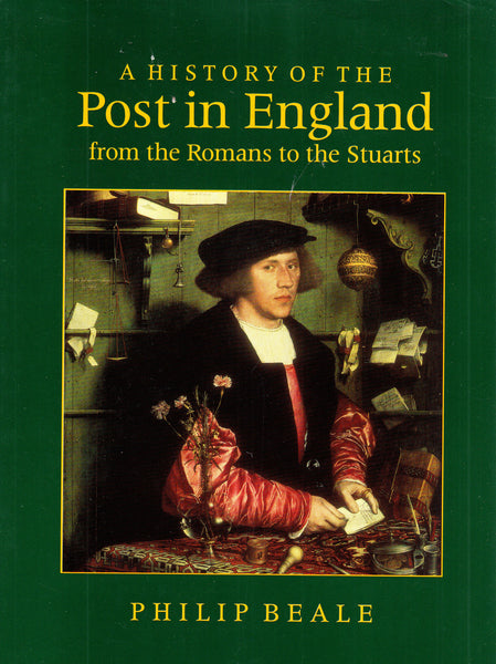 96197 - A HISTORY OF THE POST IN ENGLAND FROM THE ROMANS T...